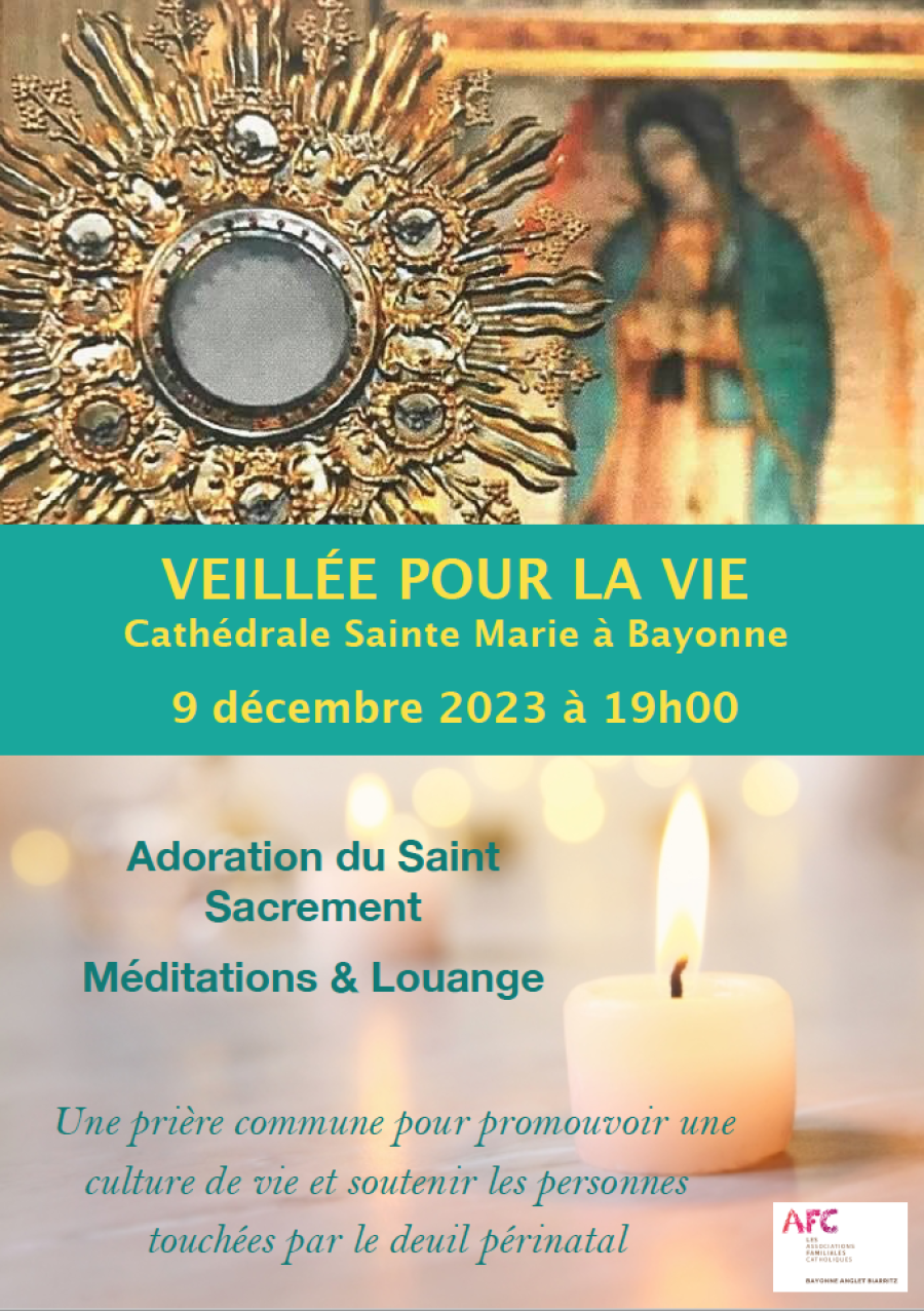 VEILLÉE POUR LA VIE - Samedi 9 décembre 2023